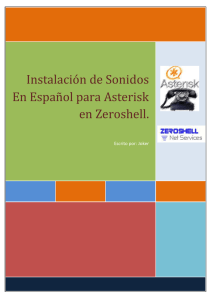 Instalación de Sonidos En Español para Asterisk en Zeroshell.