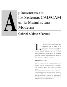 Aplicaciones de los sistemas CAD/CAM en la manufactura moderna