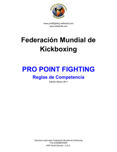 Federación Mundial de Kickboxing PRO POINT FIGHTING Reglas