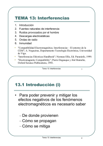 TEMA 13: Interferencias 13.1 Introducción