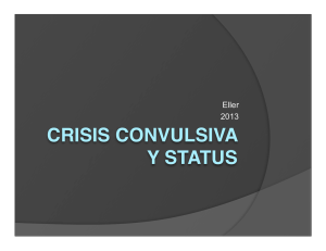 Crisis convulsiva y Status eller