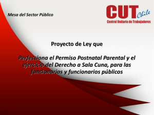 Proyecto de Ley que Perfecciona el Permiso Postnatal Parental y el
