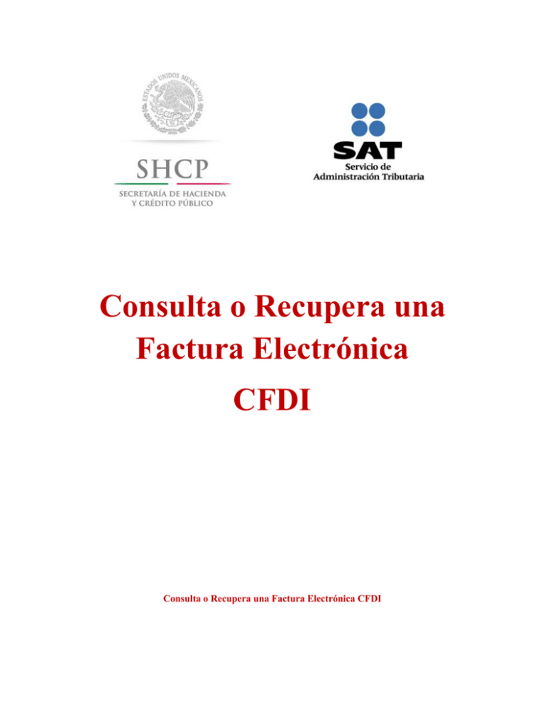 Consulta O Recupera Una Factura Electrónica CFDI