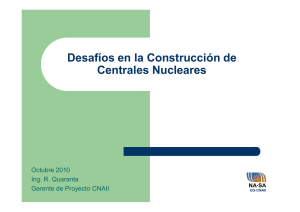 Desafíos en la Construcción de Centrales Nucleares