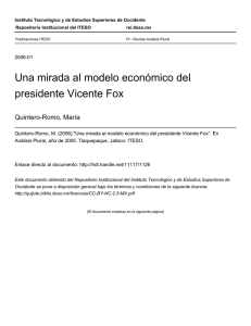 Una mirada al modelo económico del presidente Vicente Fox
