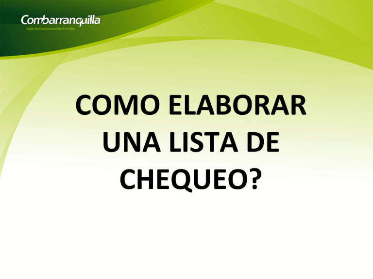 Como Elaborar Una Lista De Chequeo?