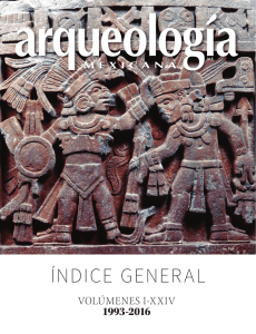ÍNDICE GENERAL - Arqueología Mexicana