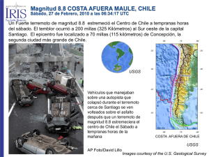 Magnitud 8.8 COSTA AFUERA MAULE, CHILE