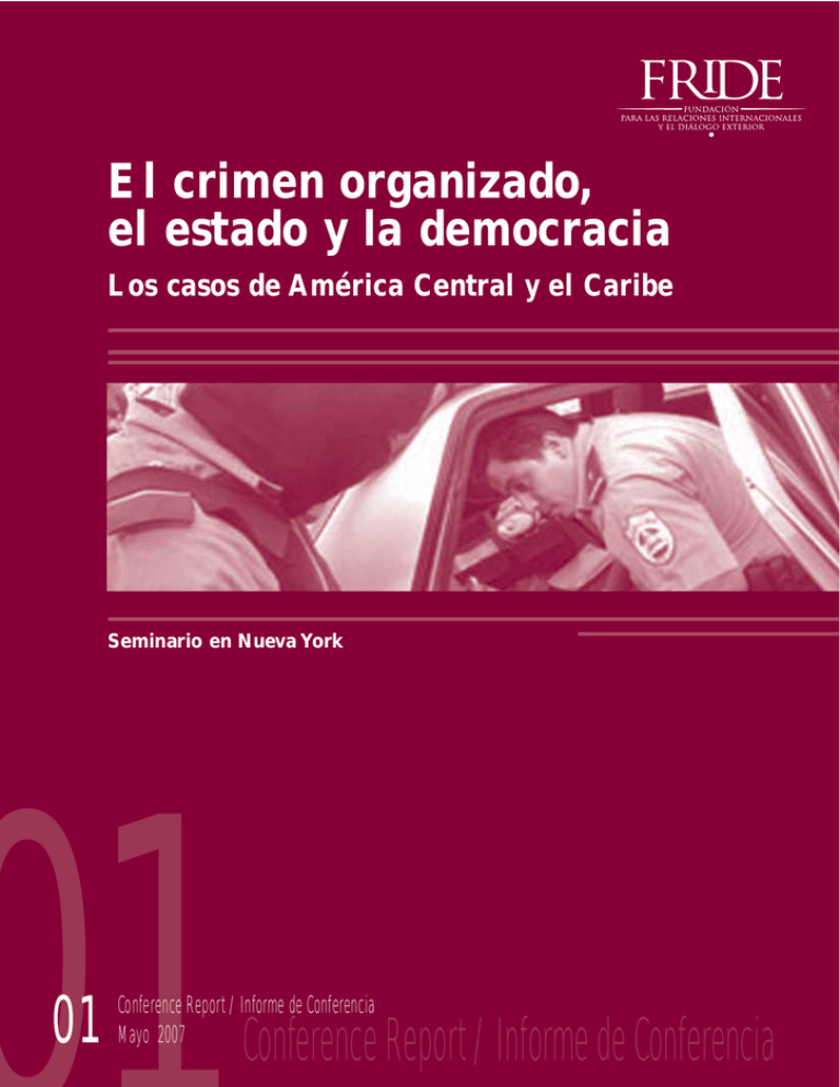 El crimen organizado, el Estado y la democracia: Los casos