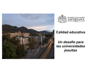 Calidad educativa Un desafío para las universidades jesuitas
