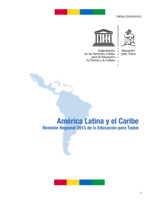 América Latina y el Caribe: revisión regional 2015 de la Educación