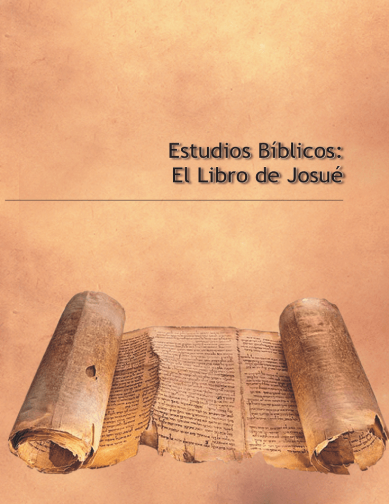 Estudios Bíblicos: El Libro De Josué