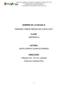 NOMBRE DE LA ESCUELA: PRIMARIA “NIÑOS HÉROES DE