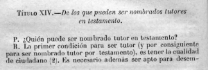 TÍTULO XIV.—De los que pueden ser nombrados tutores en