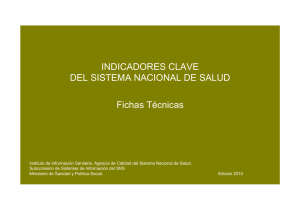 INDICADORES CLAVE DEL SISTEMA NACIONAL DE SALUD