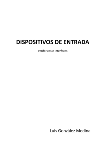 DISPOSITIVOS DE ENTRADA