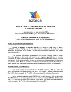 AZTECA ANUNCIA CRECIMIENTO DE 19% EN EBITDA A Ps.850