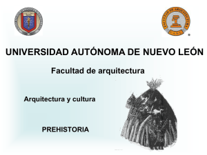 Arquitectura Prehistórica - Facultad de Arquitectura / UANL