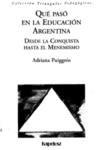 PUIGGROS - Que paso en la educacion argentina