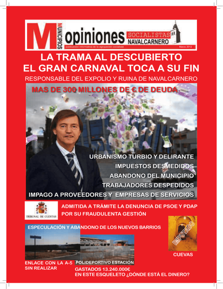 LA TRAMA AL DESCUBIERTO EL GRAN CARNAVAL TOCA A SU FIN