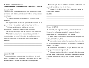 El Dinero y las Posesiones: La búsqueda del contentamiento