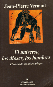 Vernant Jean-El-Universo-Los-Dioses-Los