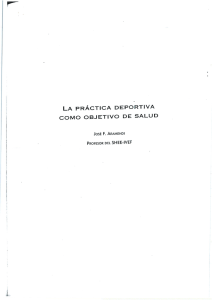 La práctica deportiva como objetivo de salud.(Pdf 2,82 MB )