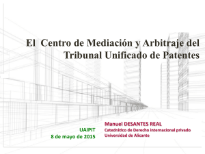 El Centro de Mediación y Arbitraje del Tribunal Unificado de Patentes