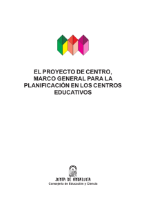 el proyecto de centro, marco general para la planificación en los