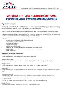 SIMPOSIO PTR 2015 Y Challenger ATP 75.000 Domingo 8, Lunes 9