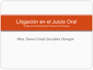 Litigaciones en el Juicio Oral - Procuraduría General de Justicia del