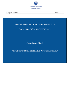 Regimen Fiscal aplicable a Fideicomisos.