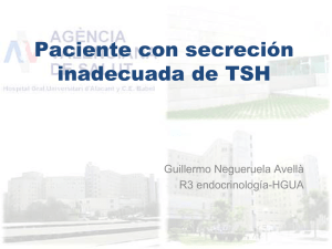 Paciente con secreción inadecuada de TSH