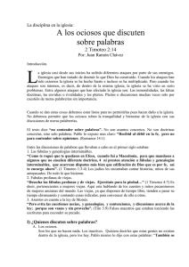 Los ociosos que discuten sobre palabras