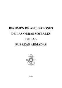 regimen de afiliaciones de las obras sociales de las fuerzas