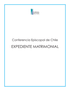 expediente matrimonial - Conferencia Episcopal de Chile