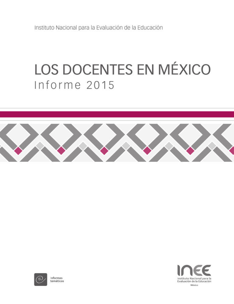 Los Docentes En México - Publicaciones Del INEE