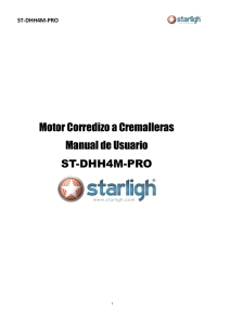 Motor Corredizo a Cremalleras Manual de Usuario ST-DHH4M-PRO