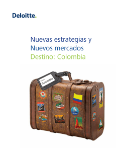 Nuevas estrategias y Nuevos mercados Destino: Colombia