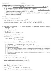 Problema A.3. Sea f la función real definida por f (x) = x e x − 3 x . Se
