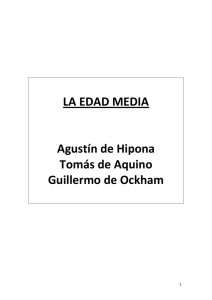 LA EDAD MEDIA Agustín de Hipona Tomás de