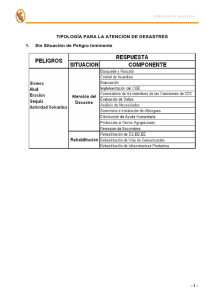 TIPOLOGÍA PARA LA ATENCIÓN DE DESASTRES 1. Sin