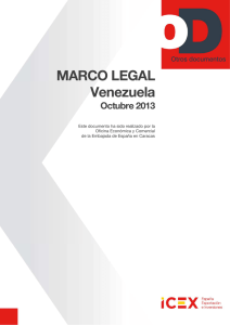 MARCO LEGAL Venezuela - ICEX España Exportación e Inversiones