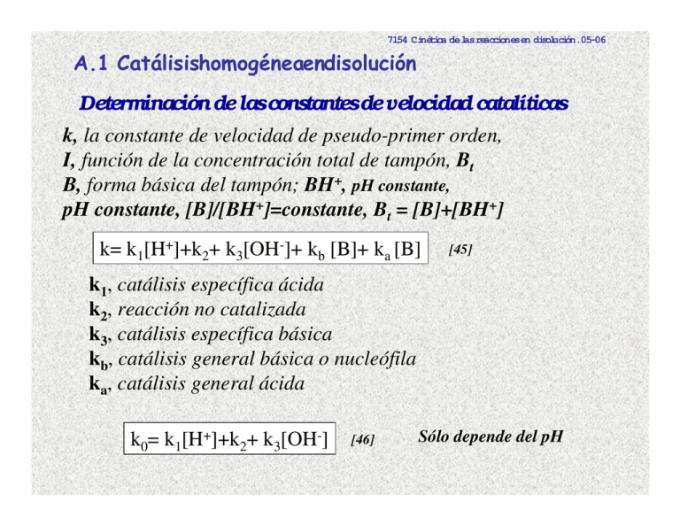 Determinación De Las Constantes De Velocidad Catalíticas K, La