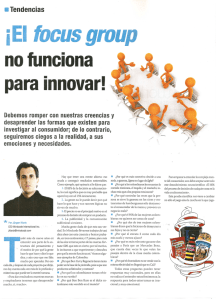 ¡El Focus Group no funciona para innovar!