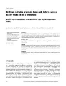 Linfoma folicular primario duodenal. Informe de