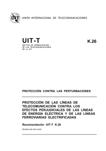 UIT-T Rec. K.26 (11/88) Protección de las líneas de