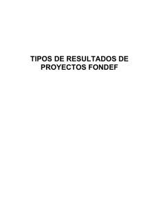 TIPOS DE RESULTADOS DE PROYECTOS FONDEF