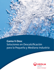 Gama V-Desc Soluciones en Descalcificación para la Pequeña y