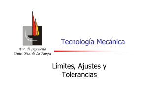 Tecnología Mecánica Límites, Ajustes y Tolerancias